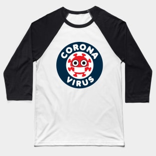 Coronavirus COVID Design Baseball T-Shirt